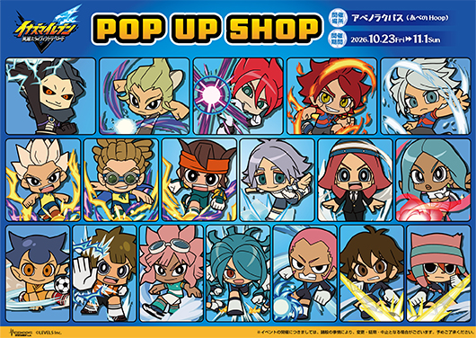 「イナズマイレブン 英雄たちのヴィクトリーロード」POP UP SHOP